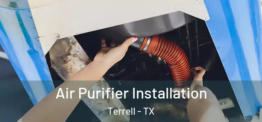  Air Purifier Installation Terrell - TX
