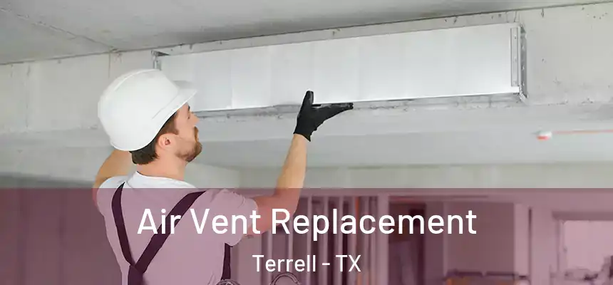  Air Vent Replacement Terrell - TX