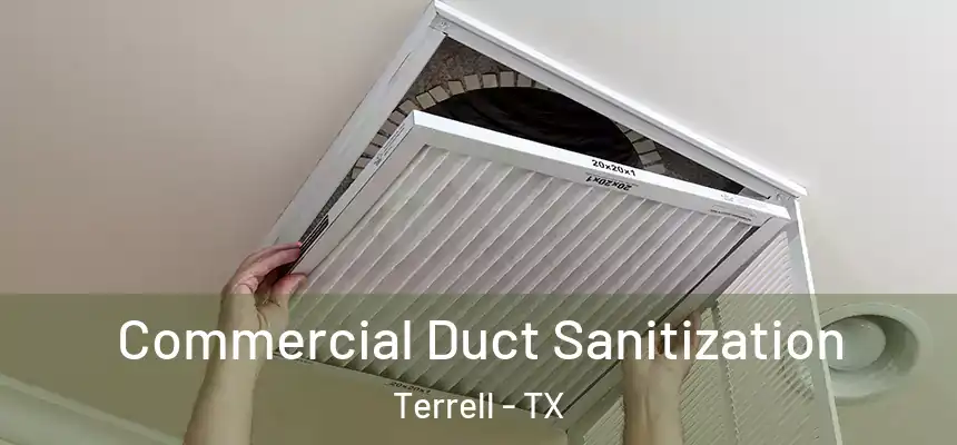  Commercial Duct Sanitization Terrell - TX