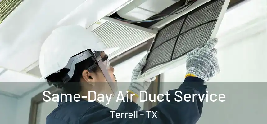  Same-Day Air Duct Service Terrell - TX
