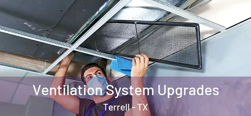  Ventilation System Upgrades Terrell - TX